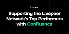  使用 Confluence 以支持 Livepeer 网络的高